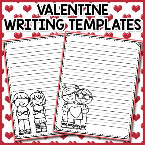 These Valentine Themed Writing Letter Templates Are Perfect For Writing