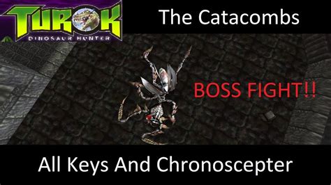 Turok Dinosaur Hunter The Catacombs 2nd BOSS FIGHT YouTube