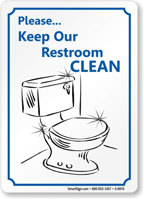Please Keep Our Restroom Clean Sign Sku S