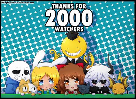 Thanks For 2000 Watchers By Malejagutithecat On Deviantart