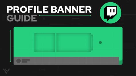 Twitch Profile Banners — The Ultimate Streamers Guide 2021