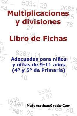 Libro Con P Ginas De Fichas De Matem Ticas Multiplicaciones Y