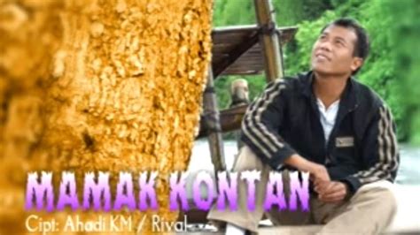 Mamak Kontan Ahadi KM Official Music Video Lagu Kerinci Populer