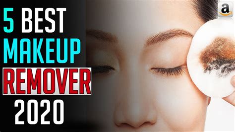 Top 5 Best Makeup Remover 2020 Youtube