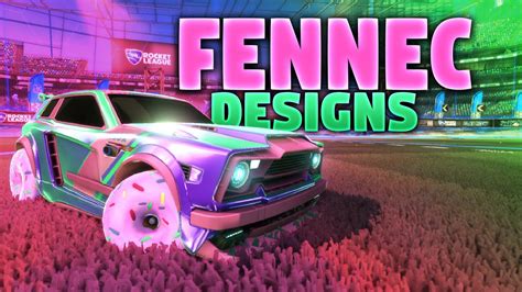 Best Fennec Car Designs On Rocket League Youtube