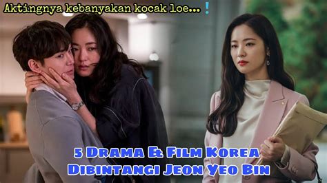 5 Drama And Film Korea Yang Dibintangi Jeon Yeo Bin A Collection Of