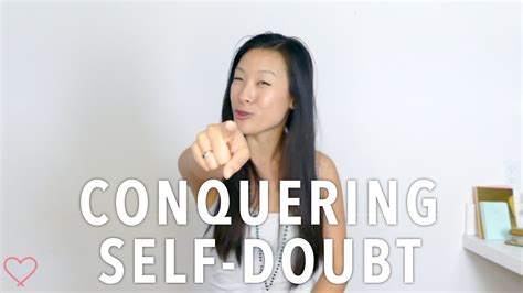 how to conquer self doubt youtube