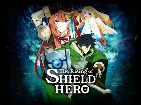 Everything About The Rising Of The Shield Hero Season 2