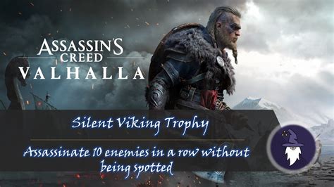 Assassin S Creed Valhalla Silent Viking Trophy Assassinations In