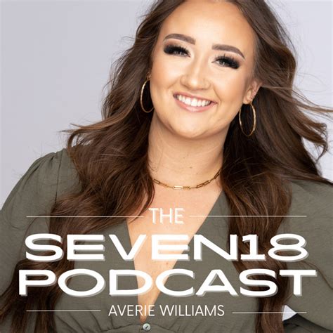 the seven18 podcast with averie williams podcast on spotify
