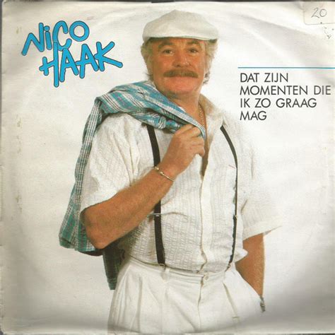 Nico Haak Dat Zijn Momenten Die Ik Zo Graag Mag 1987 Vinyl Discogs
