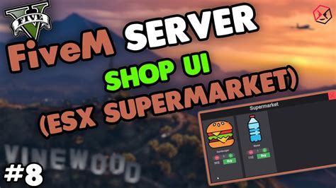 Fivem Shop Ui Esxsupermarket Installieren Fivem Server Einrichten 8