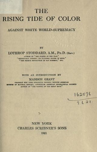 The Rising Tide Of Color Against White World Supremacy By Theodore