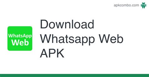 Whatsapp Web Apk Android App Free Download