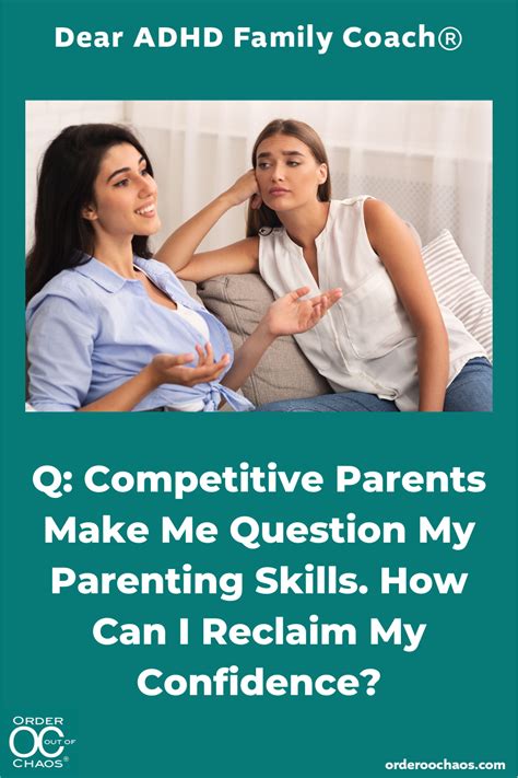 Q Competitive Parents Make Me Question My Parenting Skills How Can I