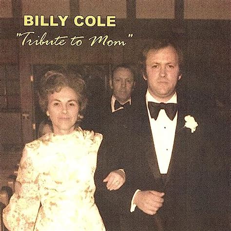 Tribute To Mom By Billy Cole On Amazon Music Uk