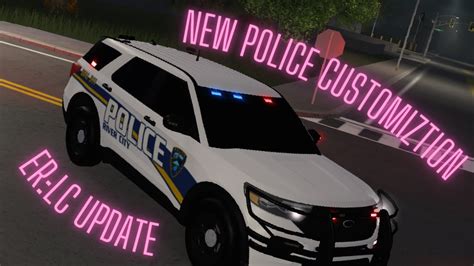 New Erlc Update Out Today Police Customization Youtube