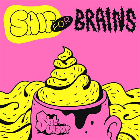 Shit For Brains