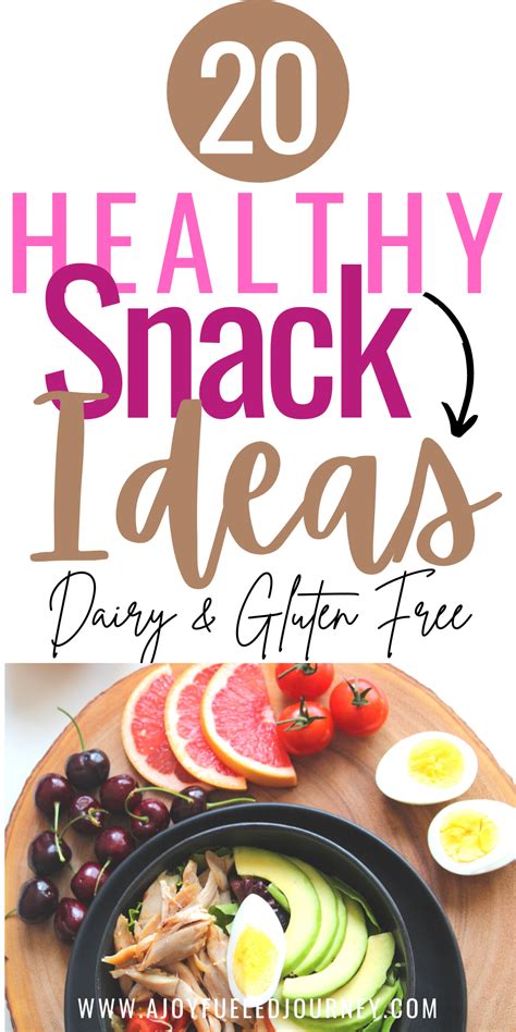 A Unique List Of 20 Healthy Dairy And Gluten Free Snack Ideas To Get
