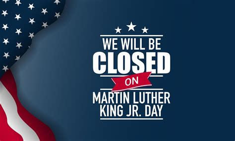 Martin Luther King Jr Day Background Closed On Martin Luther King Jr