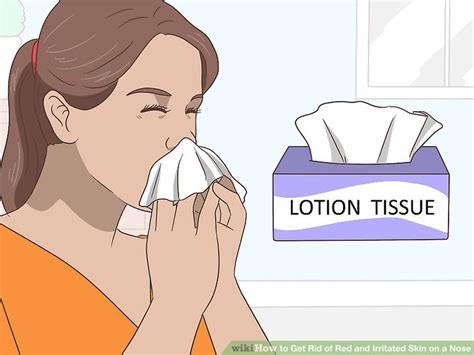 3 Ways To Get Rid Of Red And Irritated Skin On A Nose Wikihow