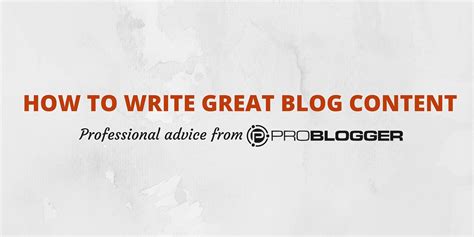 How To Write Great Blog Content