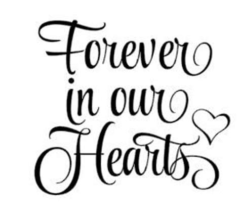 Forever In Our Hearts Memorial Cutting File Svg Remembrance Etsy