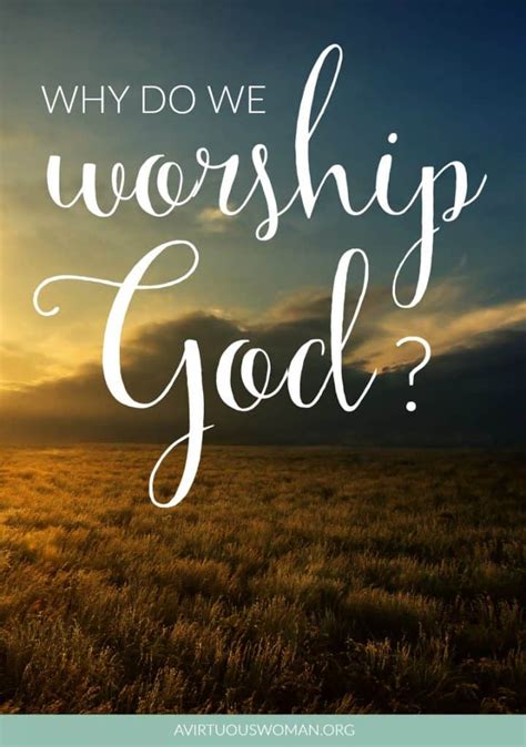 Why Do We Worship God Worship Series Day One
