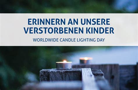 Internationaler Gedenktag für verstorbenen Kinder – Evangelisches