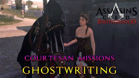 Assassin S Creed Brotherhood Courtesan Missions Ghostwriting YouTube