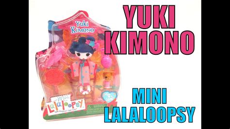 Yuki Kimono Mini Lalaloopsy Doll Review Youtube