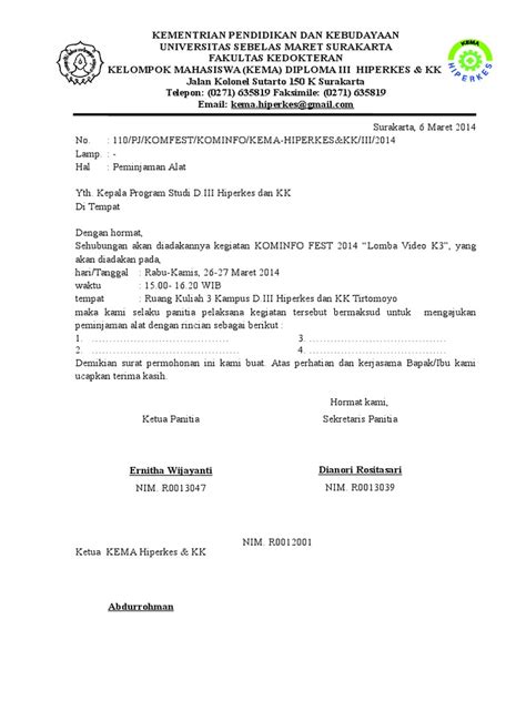 Atau mungkin memerlukan suatu rekomendasi terlampir dari pihak tertentu juga perlu surat pernyataan. Contoh Surat Peminjaman Alat
