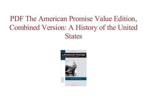 Full Book The American Promise Value Edition Combined Version A H