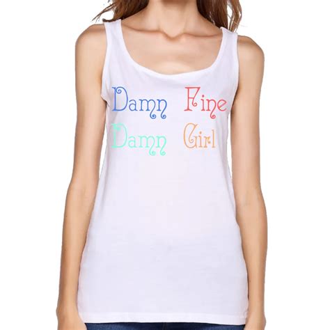 2017 Damn Fine Damn Girl Printing Women Tank Tops Summer Sleeveless