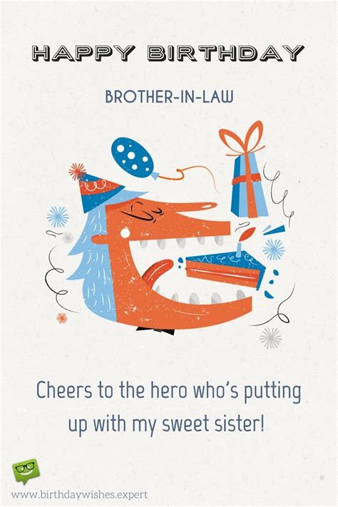 Funny birthday wishes for brother. Birthday Wishes for your Brother-in-Law