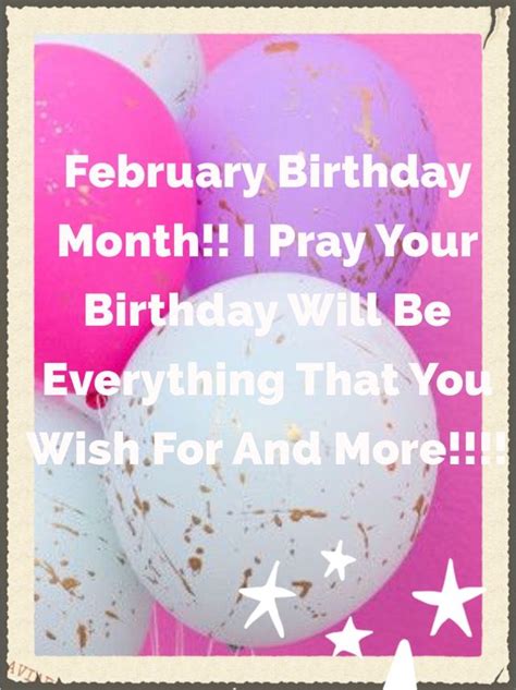 February Birthday Birthday Month I Pray Wish Everything Keep Calm