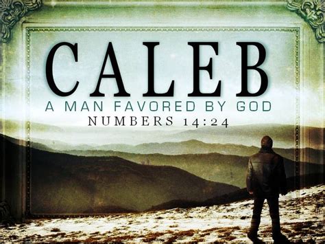 Caleb A Man Favored By God God Bible For Kids Man