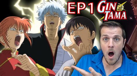 first time watching gintama episode 1 blind reaction youtube