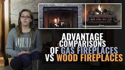 Advantage Comparisons Of Gas Fireplaces Vs Wood Fireplaces Youtube