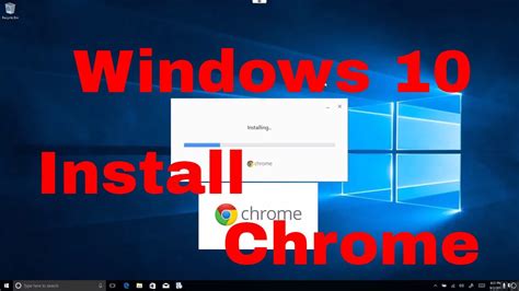 Full How To Install Chrome On Windows Laptop Complete With