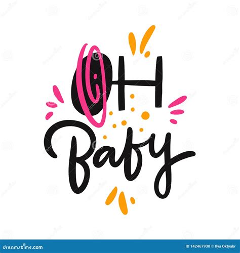 Oh Baby Hand Drawn Vector Lettering Phrase Modern Typography