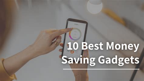 10 Best Money Saving Gadgets For Your Home Blog