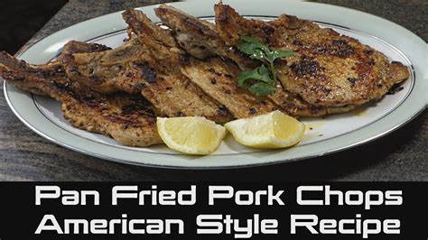 Thin chops this recipe is written for thick cut pork chops that are 1 to 1 1/2 inches thick. pan fried thin pork chops