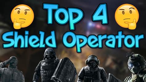 Top 4 Shield Operator Rainbow Six Siege Youtube