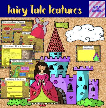 Fairy Tales Features Elements Of A Fairy Tale By Katqat Resources