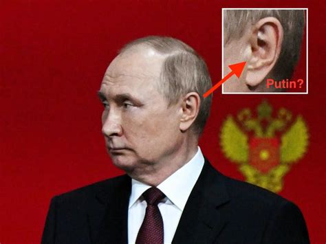 Is Putin Using A Body Double Listen Here Skeptics Say Spotting A Decoy Is All In The Ears