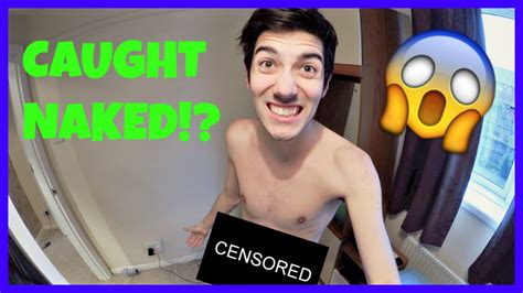 Caught Naked Youtube
