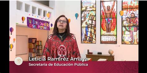 Mensaje De La Secretaria De Educación Pública Leticia Ramírez Amaya De