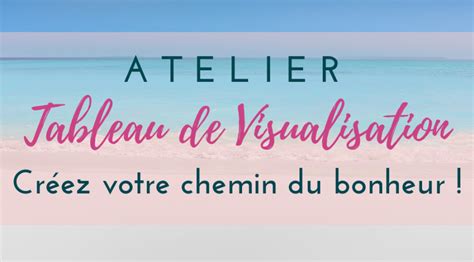Tickets Atelier Tableau De Visualisation Billetweb