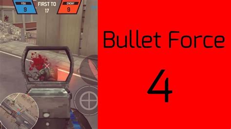 Bullet Force 4 Youtube